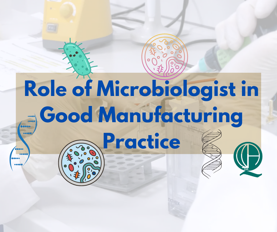 role-of-microbiologist-in-good-manufacturing-practice-iiqa